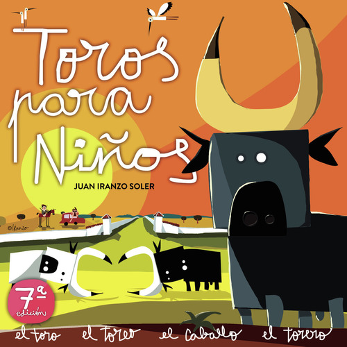 Toros para niños: No aplica, de Iranzo Soler , Juan.. Serie 1, vol. 1. Editorial Juan Iranzo Soler, tapa pasta blanda, edición 1 en español, 2020