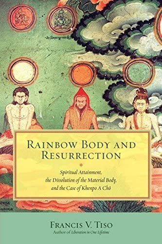 Libro Rainbow Body And Resurrection: Spiritual Attainment,