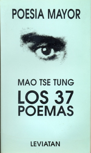 Los 37 Poemas - Tse Tung, Mao