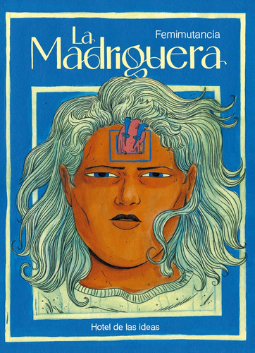 La Madriguera - Femimutancia 