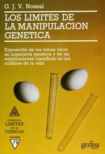 Límites De La Manipulación Genética, Nossal, Ed. Gedisa