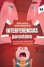 Interferencias Parentales - Valeria Jessica Calderon Bogosla