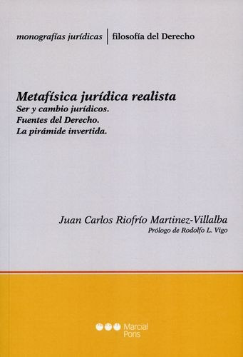 Libro Metafísica Jurídica Realista. Ser Y Cambio Jurídicos.