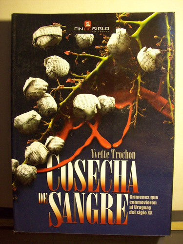 Adp Cosecha De Sangre Yvette Trochon / Ed Fin De Siglo 2008