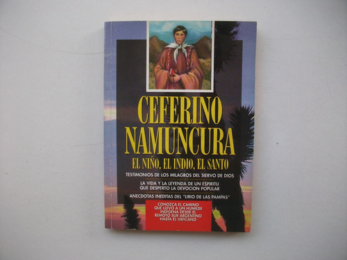 Ceferino Namuncurá - Niño Indio Santo - Julián Victoria