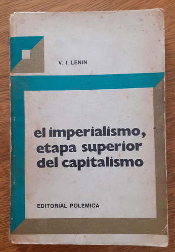 El Imperialismo Etapa Superior Del Capitalismo V. I. Lenin 