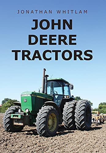 John Deere Tractors, De Whitlam, Jonathan. Editorial Amberley Publishing, Tapa Blanda En Inglés