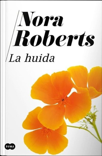 Huida, La - Roberts, Nora