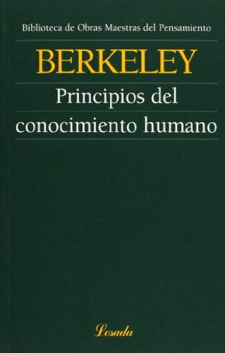 Principios Del Conocimiento Humano.. - George Berkeley