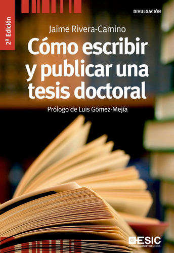 Libro Cã³mo Escribir Y Publicar Una Tesis Doctoral - Rive...