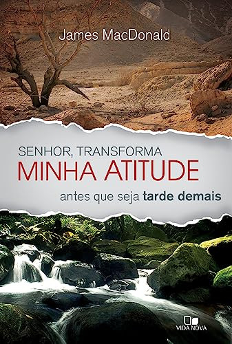 Libro Senhor, Transforma Minha Atitude Antes Que Seja Tarde