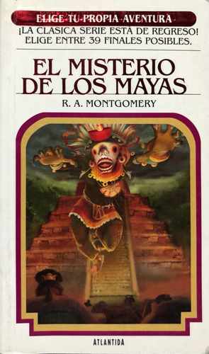 El Misterio De Los Mayas. R.a. Montgomery
