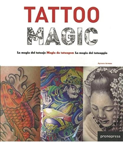 Libro Tatto Magic La Magia Del Tatuaje - Arreaza Aymara (pap