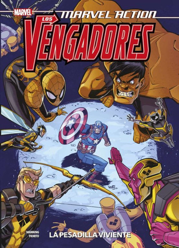 Los Vengadores 4 Pesadilla Viviente, de MATTHEW K. MANNING - MARCIO FIORITO. Editorial PANINI COMICS, tapa dura en español, 2021