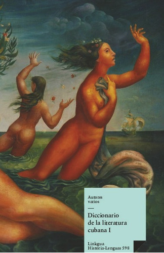 Libro Diccionario De La Literatura Cubana I -