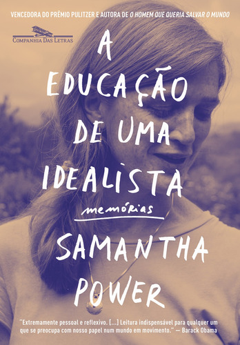 A educação de uma idealista: Memórias, de Power, Samantha. Editora Schwarcz SA, capa mole em português, 2021