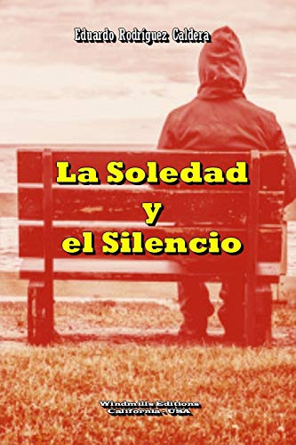 La Soledad Y El Silencio -wie-