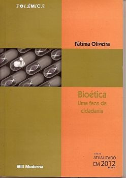 Bioética: Uma Face Da Cidadania Oliveira, Fátima