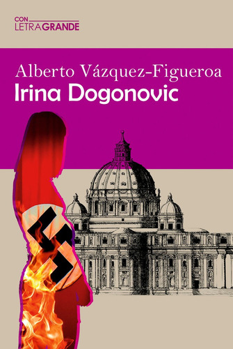 Libro Irina Dogonovic (ediciã³n En Letra Grande) - Vã¡zqu...
