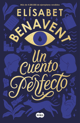 Un Cuento Perfecto - Benavent, Elisabet