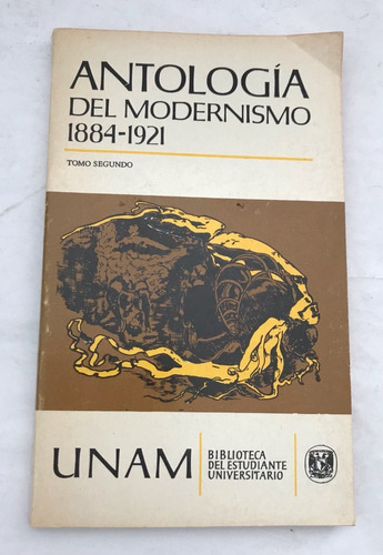 Modernismo, Antología Del 1884 1921 Tomo 2