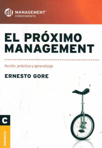 Proximo Management, El  - Gore, Ernesto