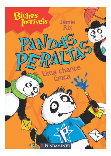 Livro Pandas Peraltas - Uma Chance Unica, De Rix, Jamie. Editora Única Em Português
