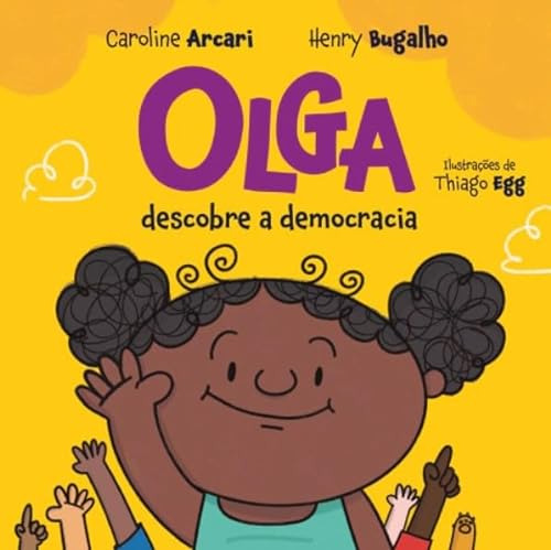 Libro Olga Descobre A Democracia  De Varios Autores Caqui