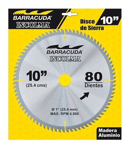 Disco Sierra 10  80 Dientes Barracuda Incolma