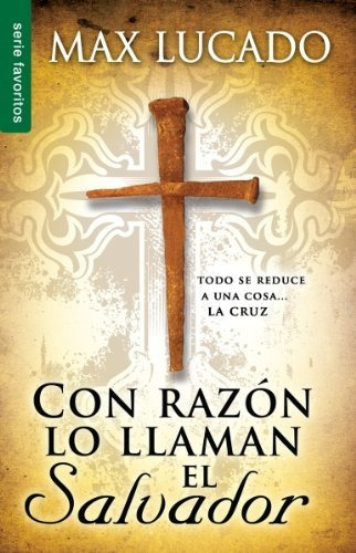 Con Razon Lo Llaman El Salvador Bolsilibro Serie Favoritos®