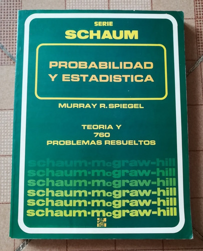 Libro Probabilidad Y Estadística, Serie Schaum, Mcgraw-hill