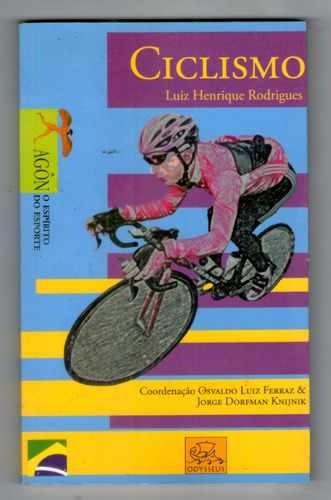Livro Ciclismo - Luiz Henrique Rodrigues