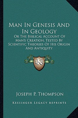 Libro Man In Genesis And In Geology: Or The Biblical Acco...