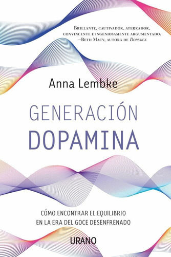 Generacion Dopamina - Anna Lembke