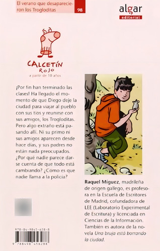 El Verano Que Desaparecieron Los Trogloditas: 98 (Calcetín), de Raquel Míguez. Editorial ALGAR, tapa pasta blanda, edición 1 en español, 2014