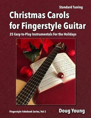 Christmas Carols For Fingerstyle Guitar - Doug Young