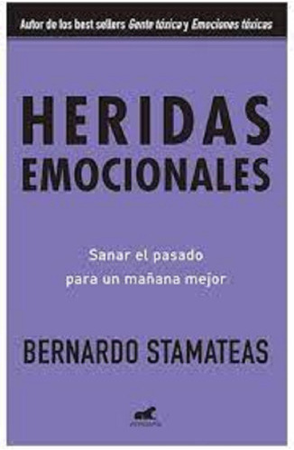 Heridas Emocionales - Bernardo Stamateas - Vergara 