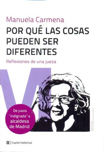 Por Qué Las Cosas Pueden Ser Diferentes - Carmena, Manuela