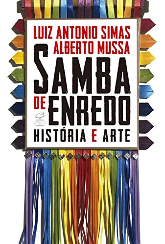 Libro Samba De Enredo História E Arte De Luiz Antonio Albert
