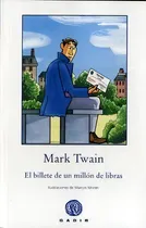 Comprar El Billete De Un Millãâ³n De Libras, De Twain, Mark., Vol. 1. Editorial Gadir Editorial, S.l., Tapa Blanda En Español