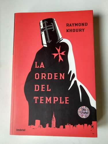 Raymond Khoury La Orden Del Temple