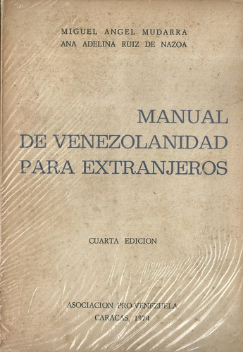 Manual De Venezolanidad Para Extranjeros (3d)