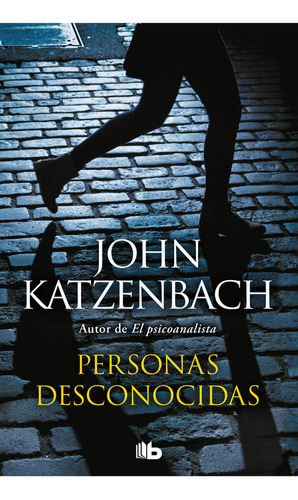 Personas Desconocidas / John Katzenbach