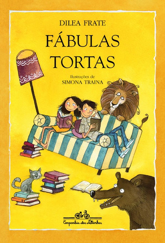 Fábulas tortas, de Frate, Dilea. Editora Schwarcz SA, capa mole em português, 2007