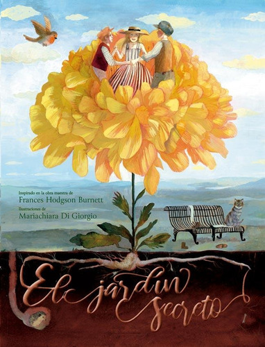 Jardin Secreto, El, de Frances Hodgson Burnett. Editorial Ediciones El Ateneo, tapa dura, edición 1 en español, 2019