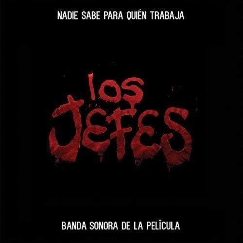 Cd Los Jefes Nadie Sabe Para Quien Trabaja - Cartel De Sant