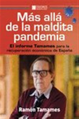 Mas Alla De La Maldita Pandemia - Tamames,ramon