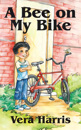 A Bee On My Bike, De Harris, Vera. Editorial Outskirts Pr, Tapa Blanda En Inglés