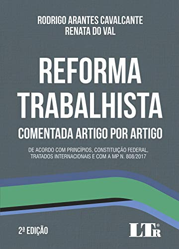 Libro Reforma Trabalhista Comentada Artigo Por Artigo De Rod