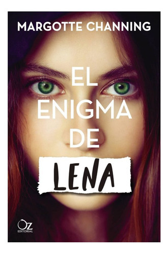 El Enigma De Lena, De Margotte Channing. Editorial Oz Editorial, Tapa Blanda En Español, 2019